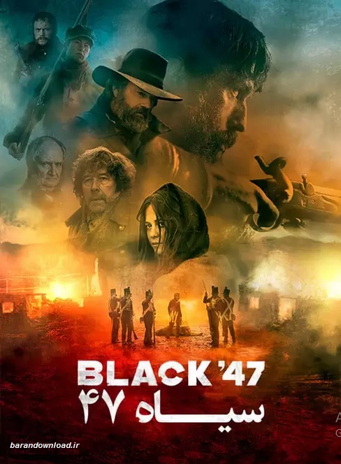 دانلود فیلم سیاه ۴۷ با زیرنویس فارسی Black ’47 2018